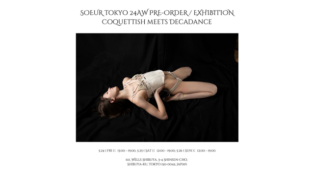 SOEUR tokyo（スールトーキョー）、24AW 受注会・展示会を開催！会場インスタレーションの中でSOEUR tokyoだけの雰囲気を楽しんで。