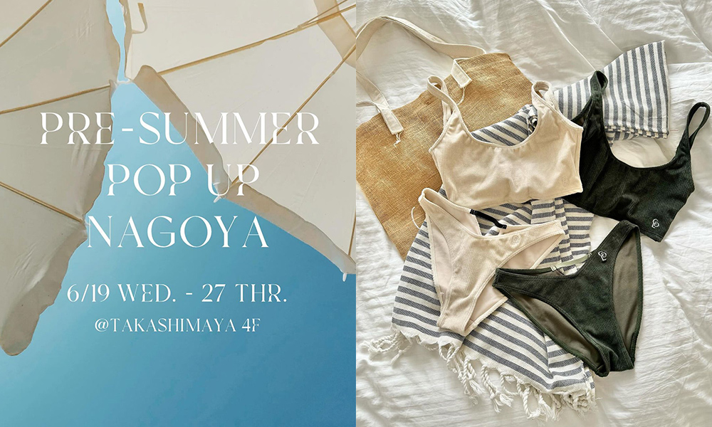 K+1%(ケープラスワンパーセント)3年ぶりにJR名古屋タカシマヤでPop Up開催です!夏の最新コレクションが勢揃い!